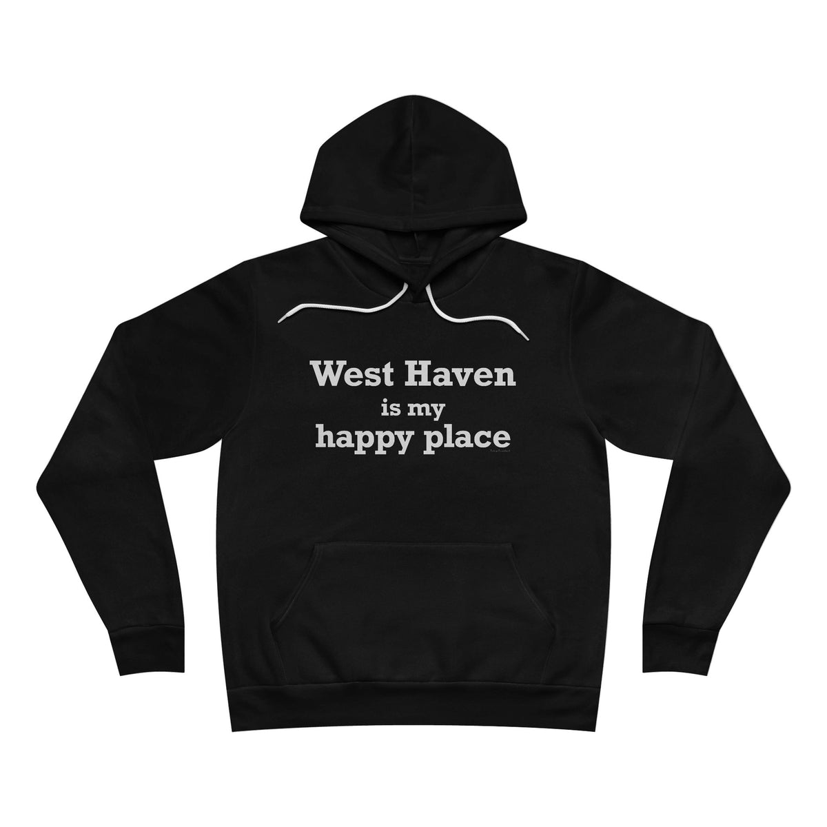 West Haven Is My Happy Place Unisex Sponge Fleece Pullover Hoodie