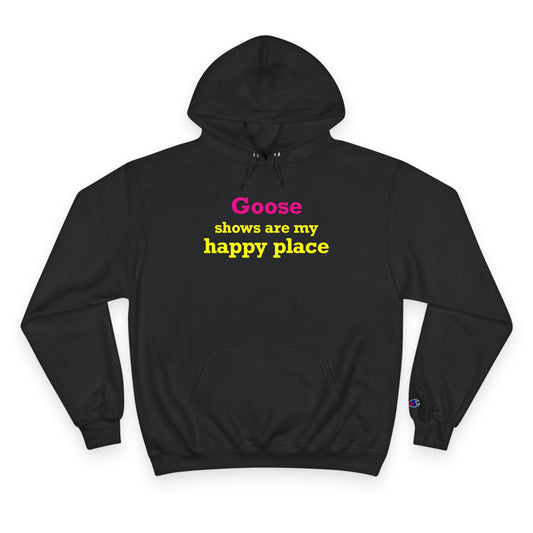 Goose Shows Are My Happy Place - Yellow & Pink Champion Hoodie