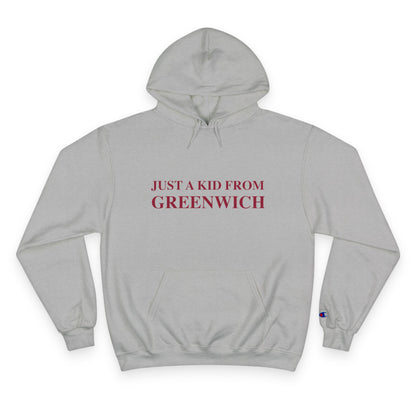 Just a kid from Greenwich Champion Hoodie