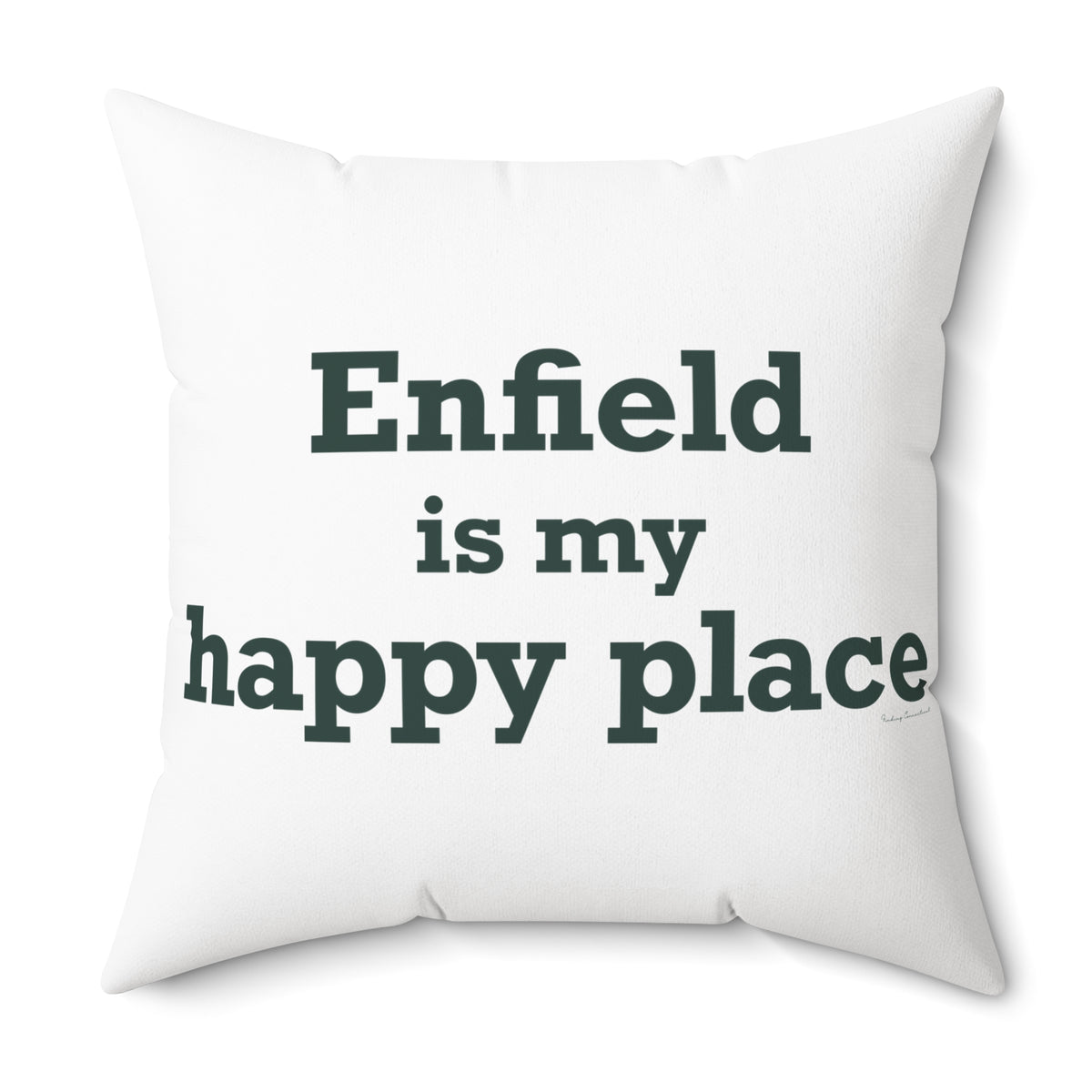 Enfield is My Happy Place Polyester Square Pillow