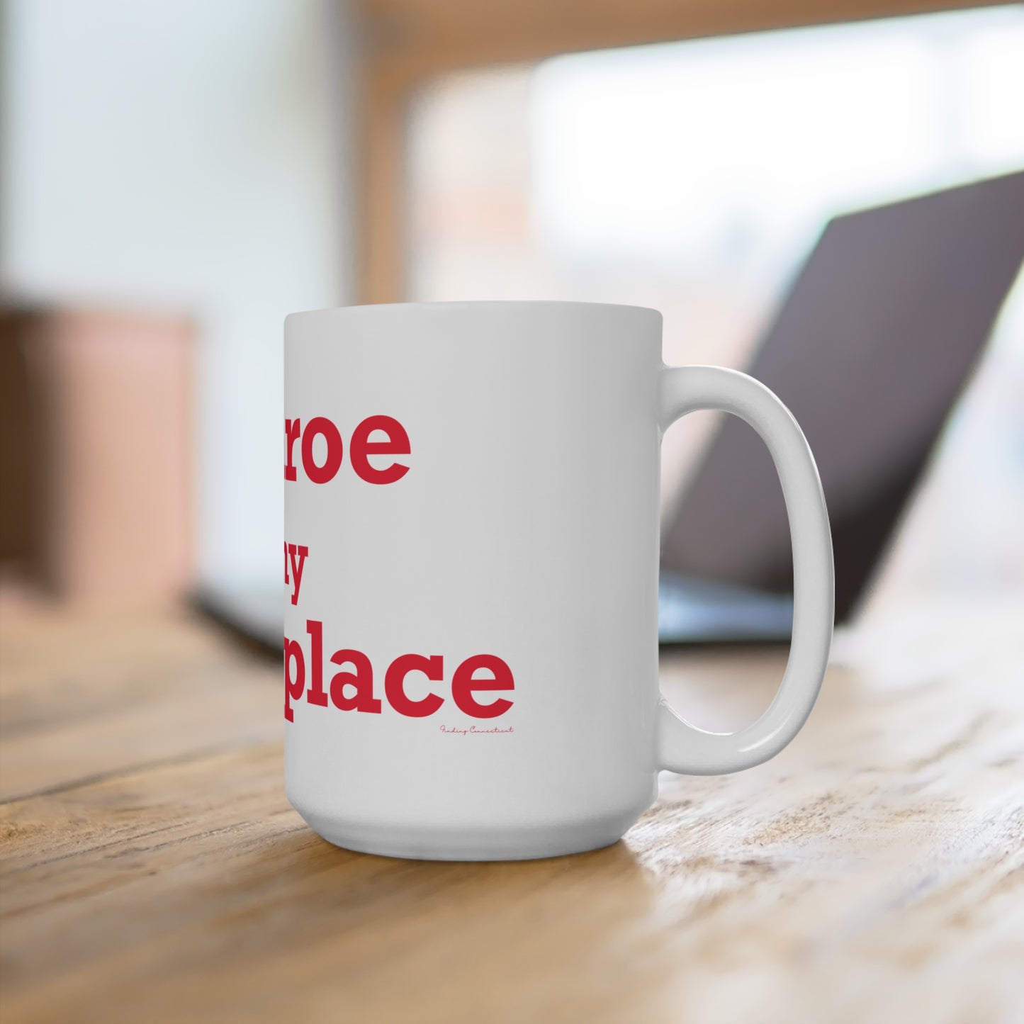 Monroe Is My Happy Place Mug 15oz