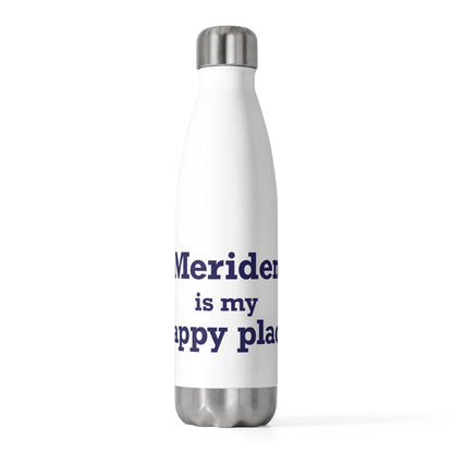 Meriden is My Happy Place 20 oz Insulated Bottle