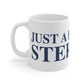 Just a kid from Sterling Mug 11oz