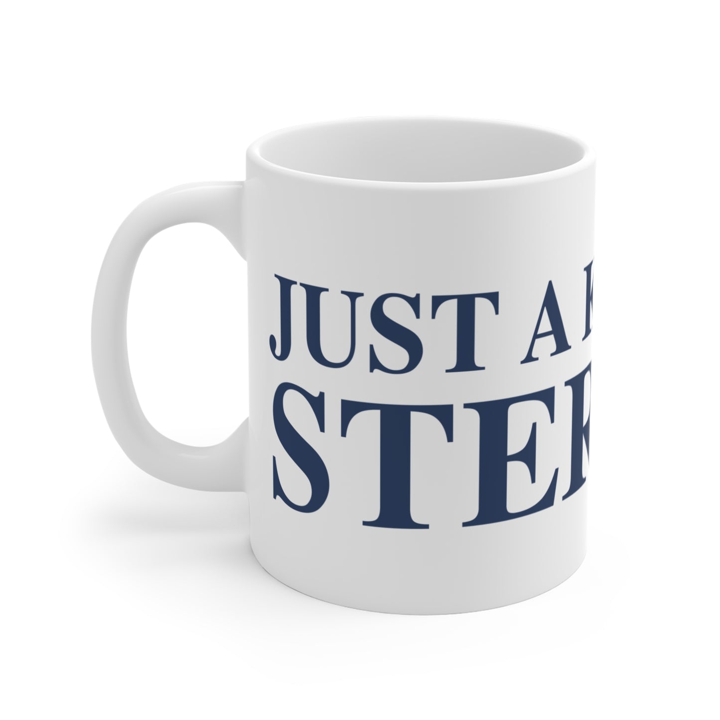 Just a kid from Sterling Mug 11oz