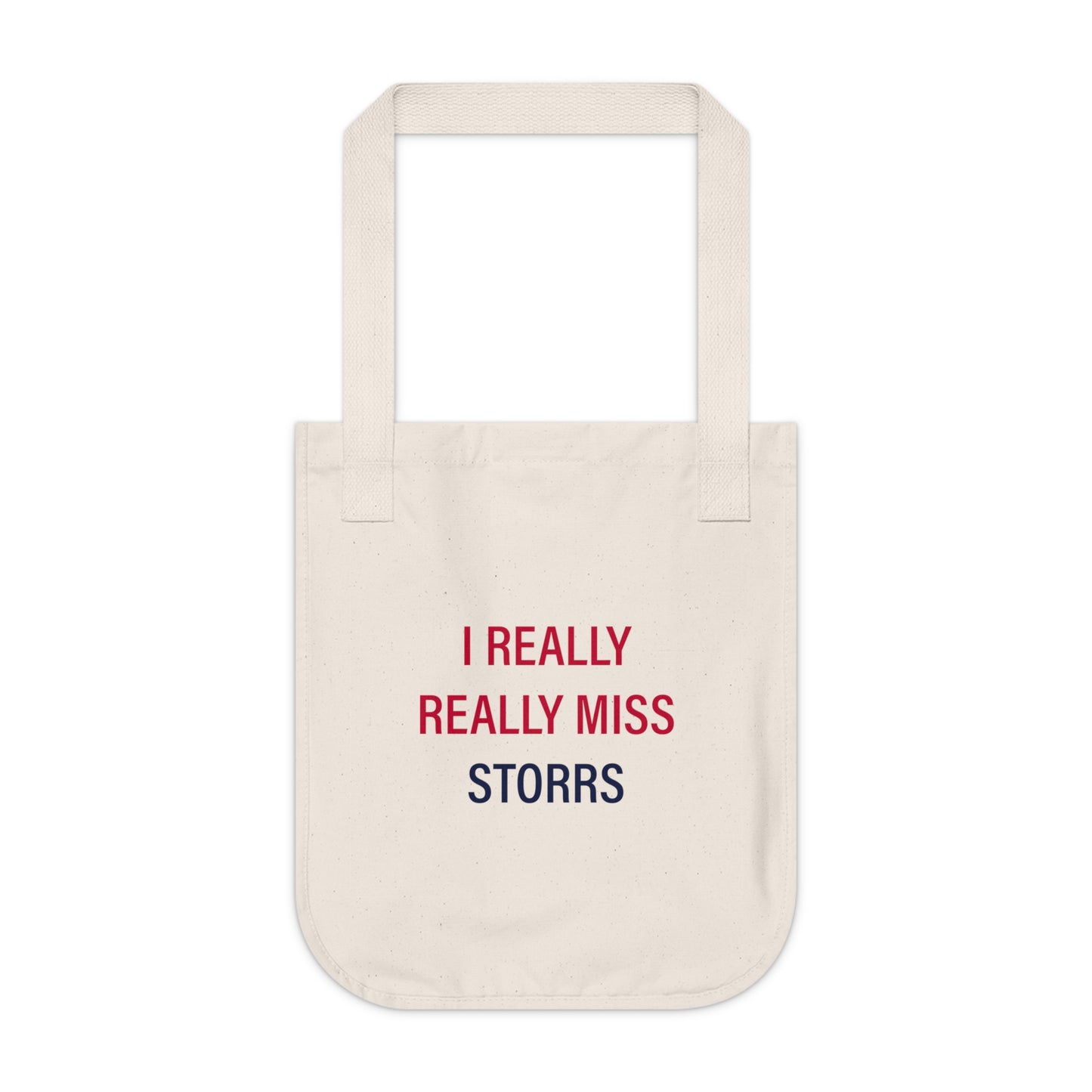 I Really Really Miss Storrs Organic Canvas Tote Bag