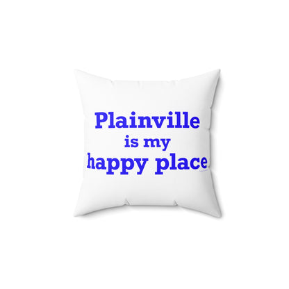 Plainville is My Happy Place Polyester Square Pillow