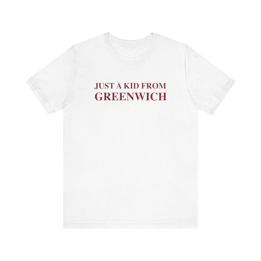 Just a kid from Greenwich Unisex Jersey Short Sleeve T-Shirt