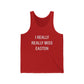 I Really Really Miss Easton Unisex Jersey Tank