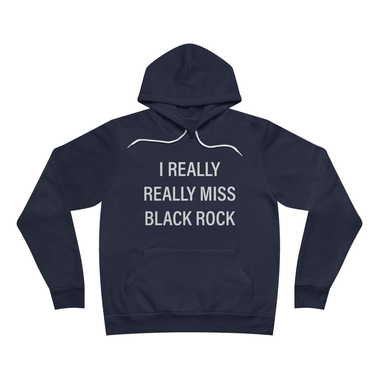 I Really Really Miss Black Rock Unisex Sponge Fleece Pullover Hoodie