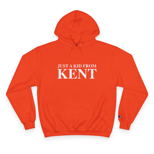 Just a kid from Kent Champion Hoodie