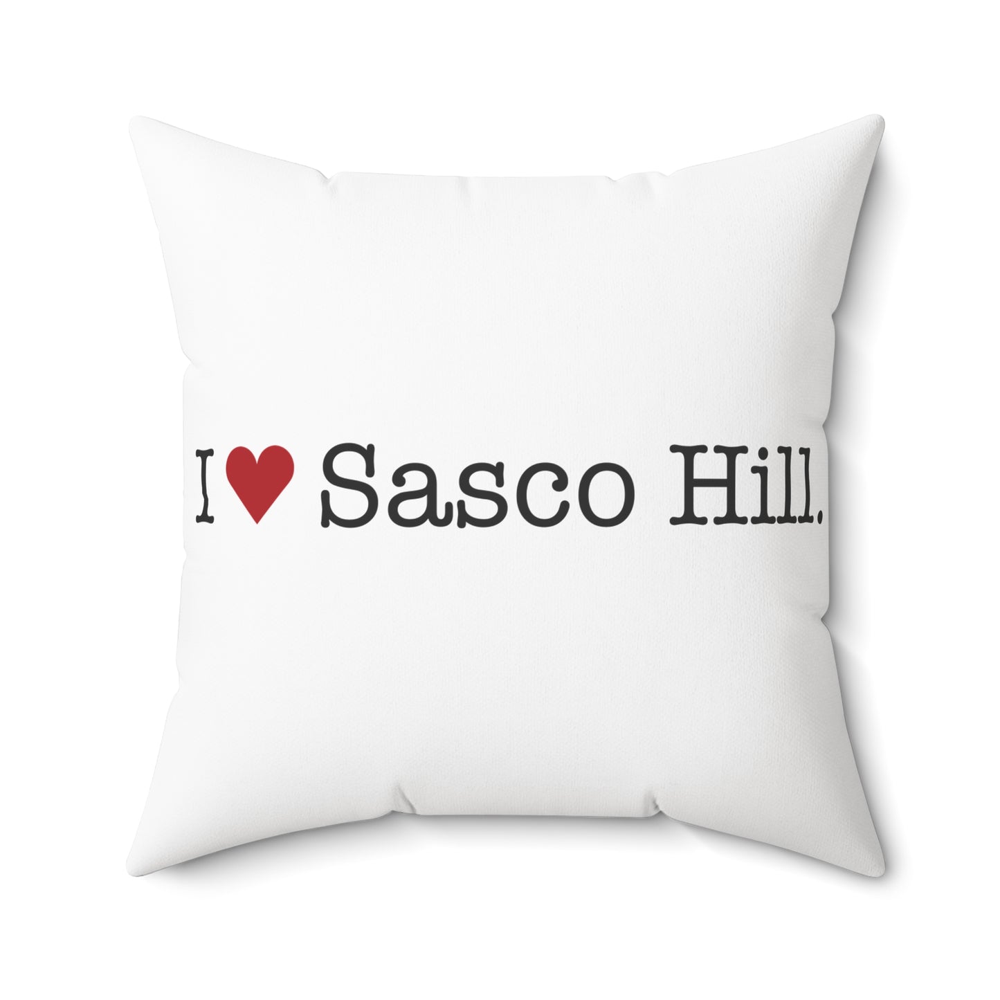 I Heart Sasco Hill. Spun Polyester Square Pillow