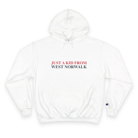 Just a kid from West Norwalk Champion Hoodie