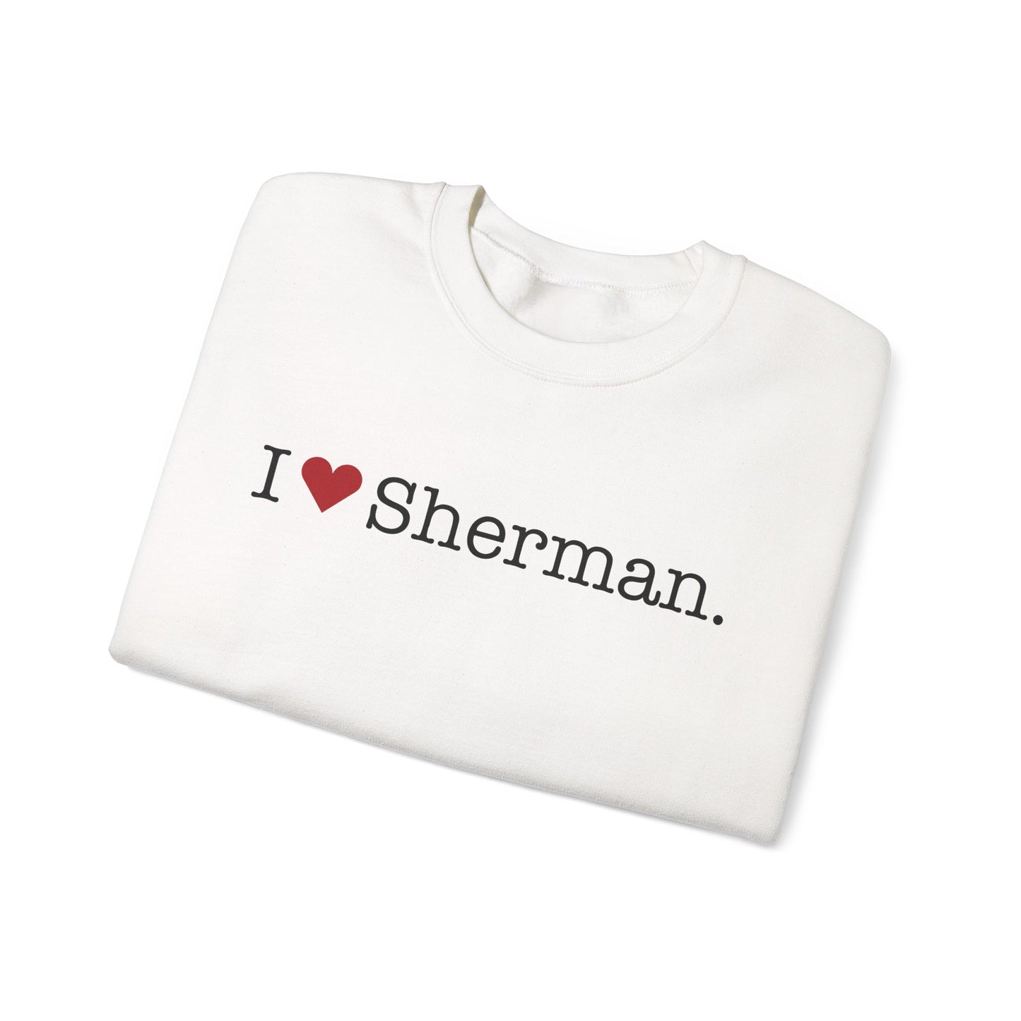 I Heart Sherman. Unisex Heavy Blend™ Crewneck Sweatshirt