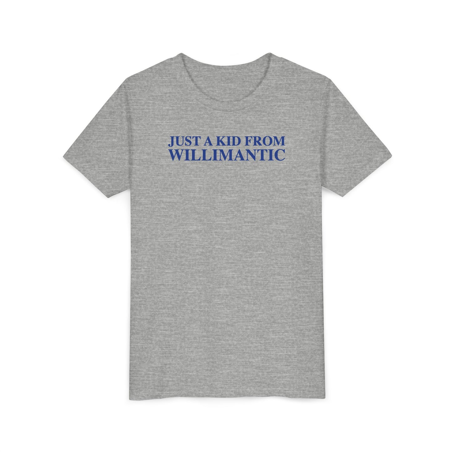 Just a kid from Willimantic Youth Short Sleeve T-Shirt
