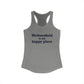 Wethersfield is My Happy Place Women's Ideal Racerback Tank Top