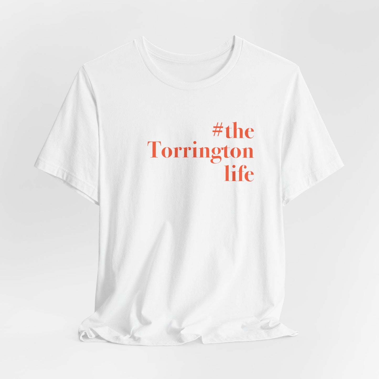 #thetorringtonlife Unisex Jersey Short Sleeve Tee