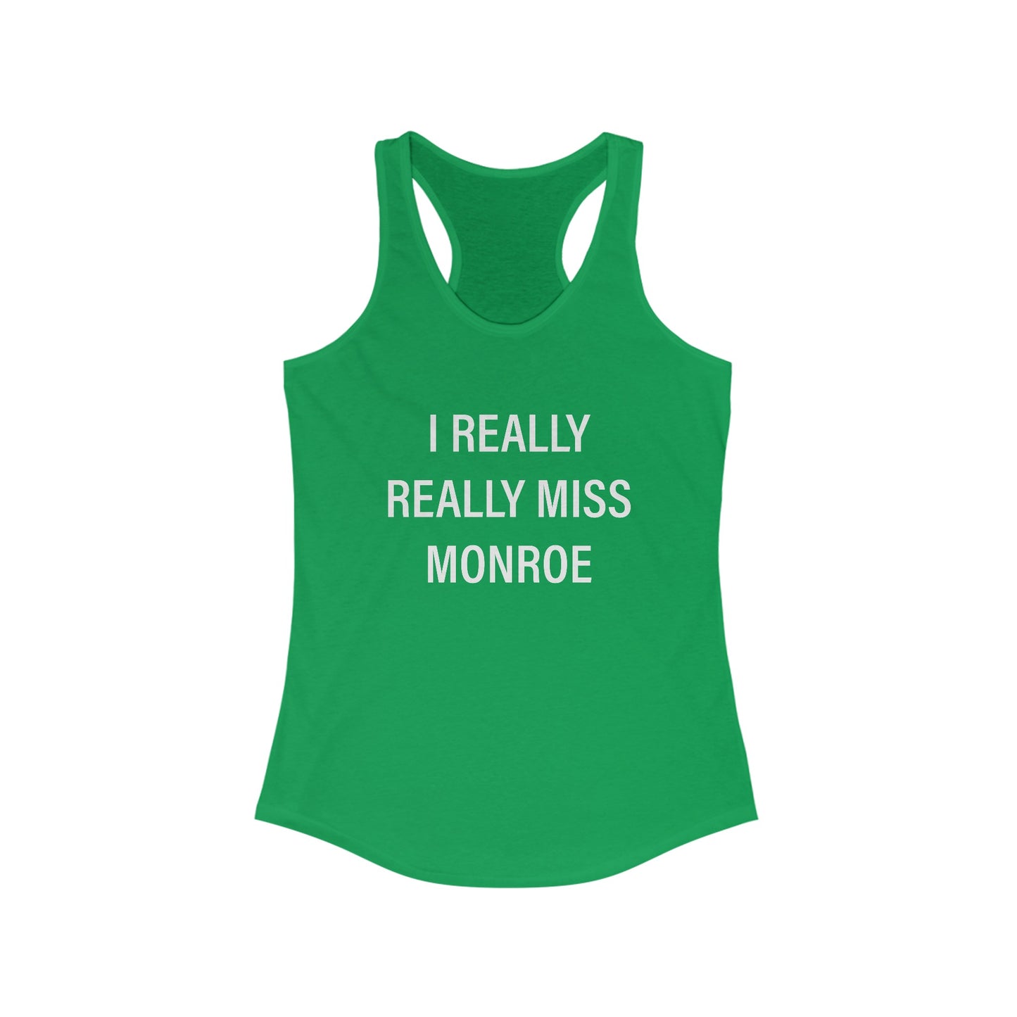 I Really Really Women's Ideal Racerback Tank