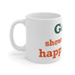 Goose Shows Are My Happy Place - Orange & Green Mug 11oz