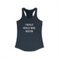 I Really Really Miss Bolton Women's Ideal Racerback Tank Top