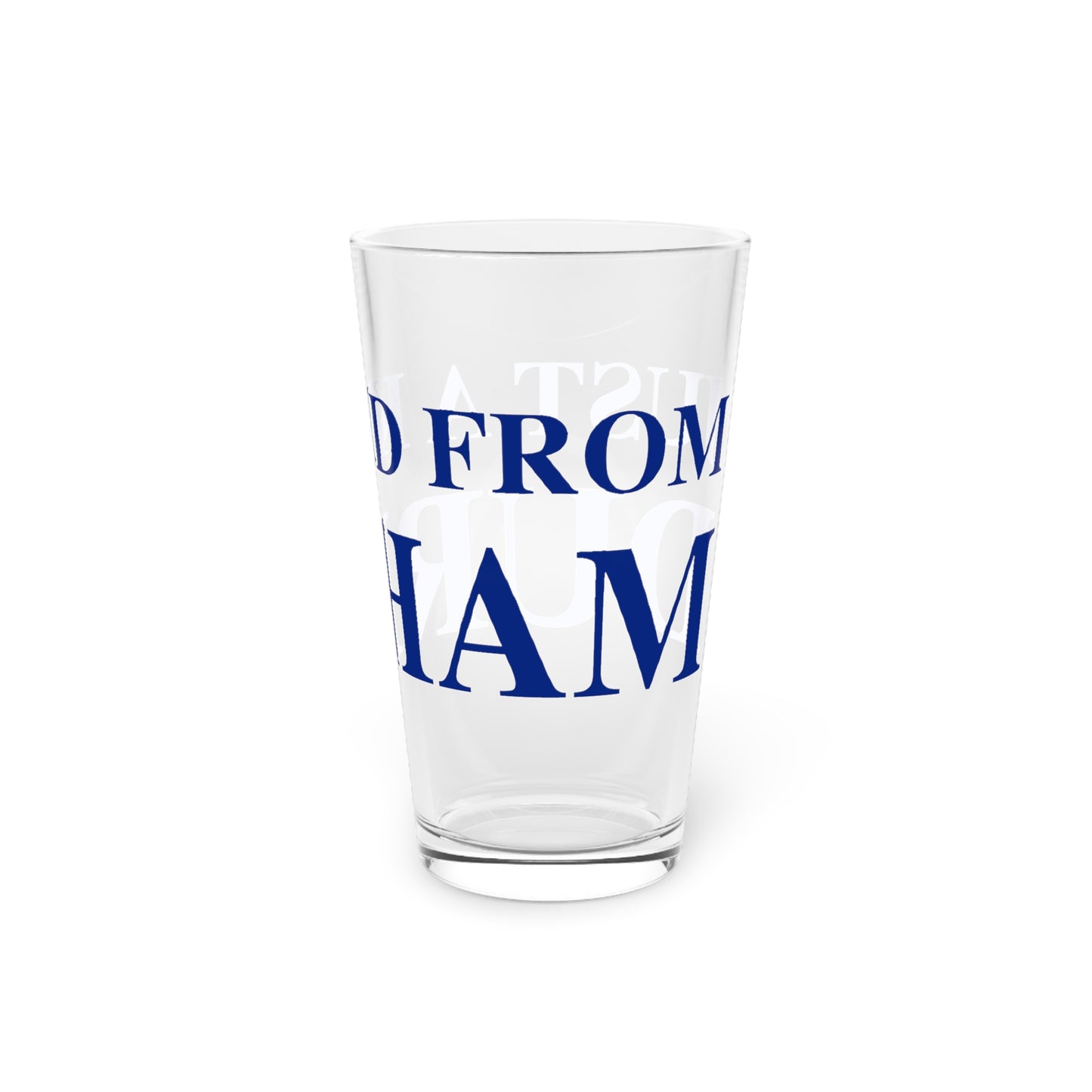 Just a kid from Durham  Pint Glass, 16oz