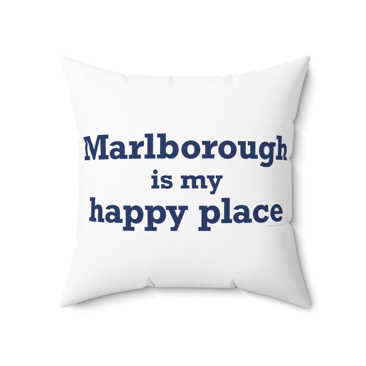 Marlborough is My Happy Place Polyester Square Pillow