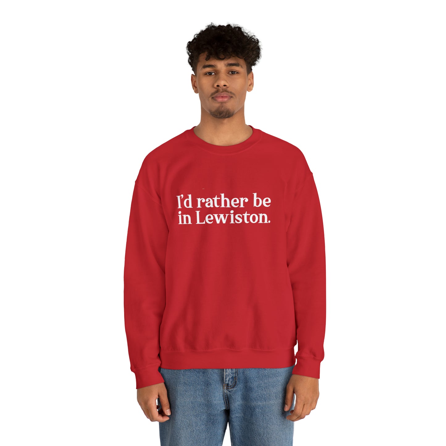 I'd rather be in Lewiston Unisex Heavy Blend™ Crewneck Sweatshirt