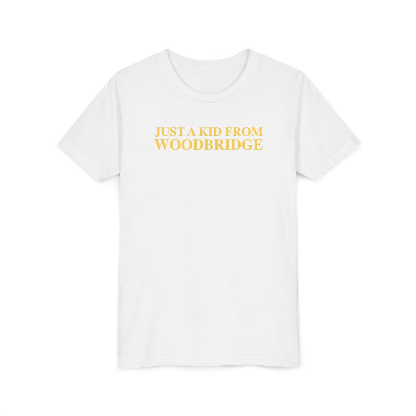 Just a kid from Woodbridge Youth Short Sleeve T-Shirt