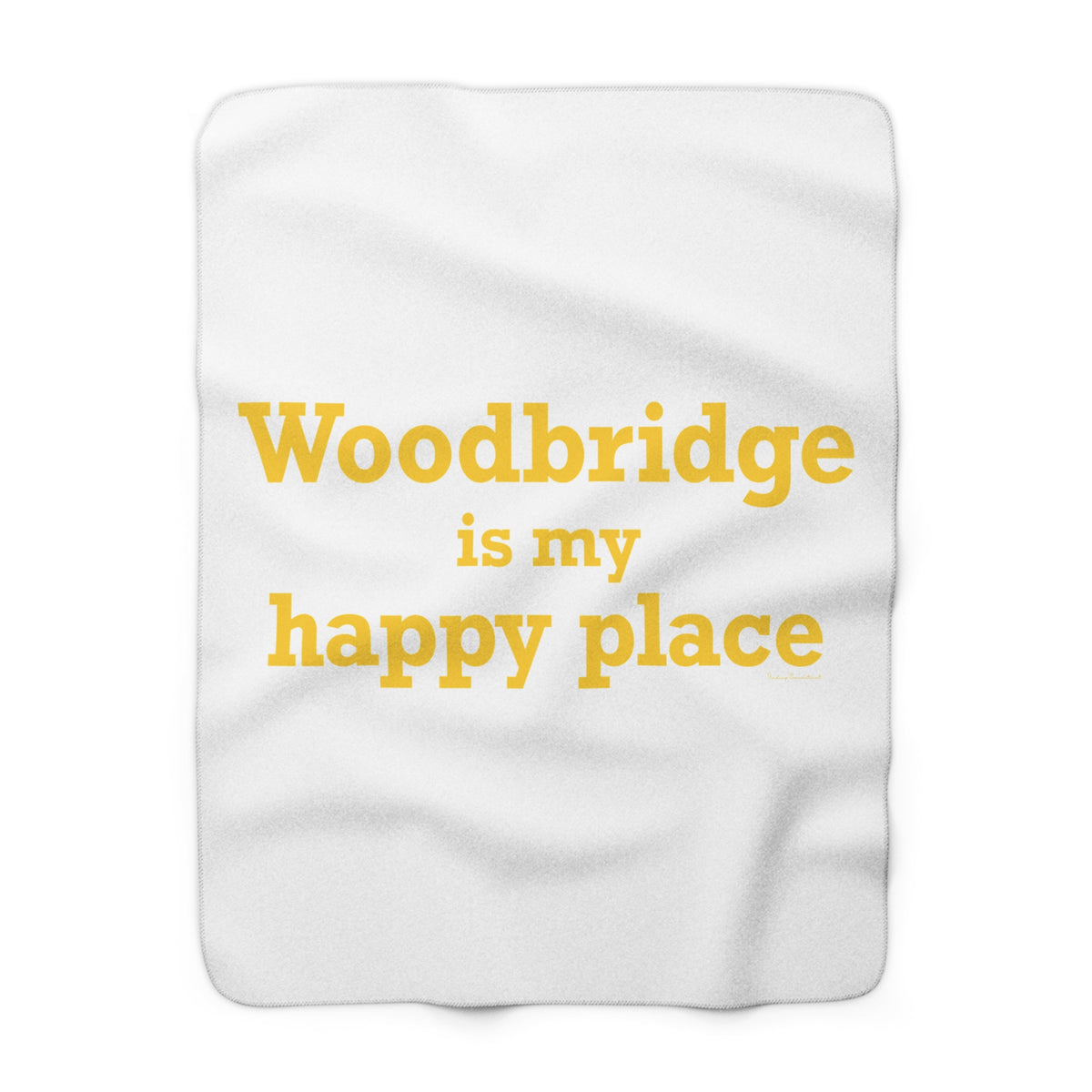 Woodbridge is My Happy Place Sherpa Fleece Blanket