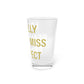 I Really Really Miss Prospect Pint Glass, 16oz