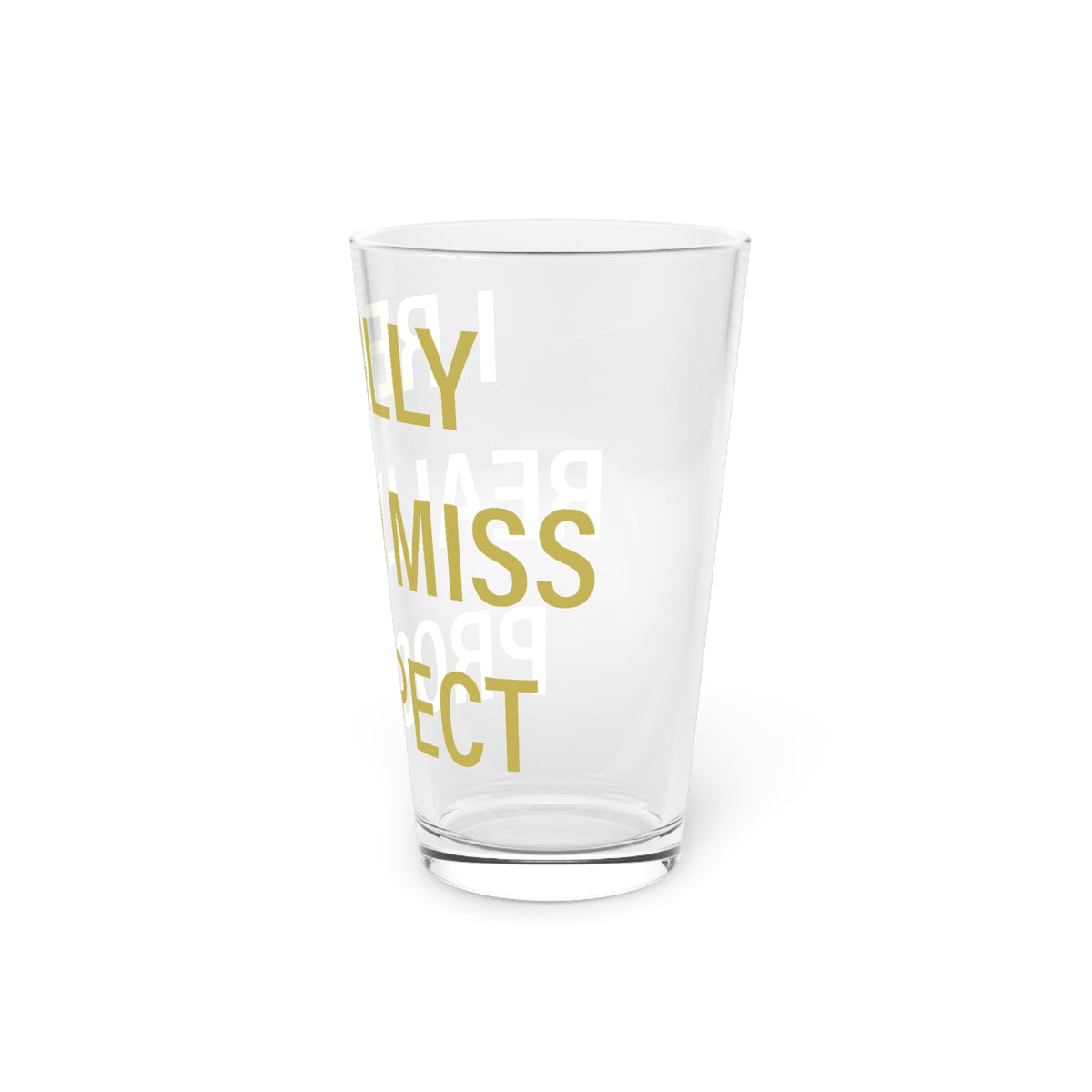 I Really Really Miss Prospect Pint Glass, 16oz