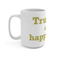 Trumbull Is My Happy Place Mug 15oz