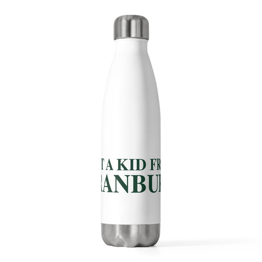 Just a kid from Cranbury 20oz Insulated Bottle