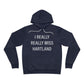I Really Really Miss Hartland Unisex Sponge Fleece Pullover Hoodie