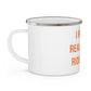 I Really Really Miss Ridgefield Enamel Camping Mug