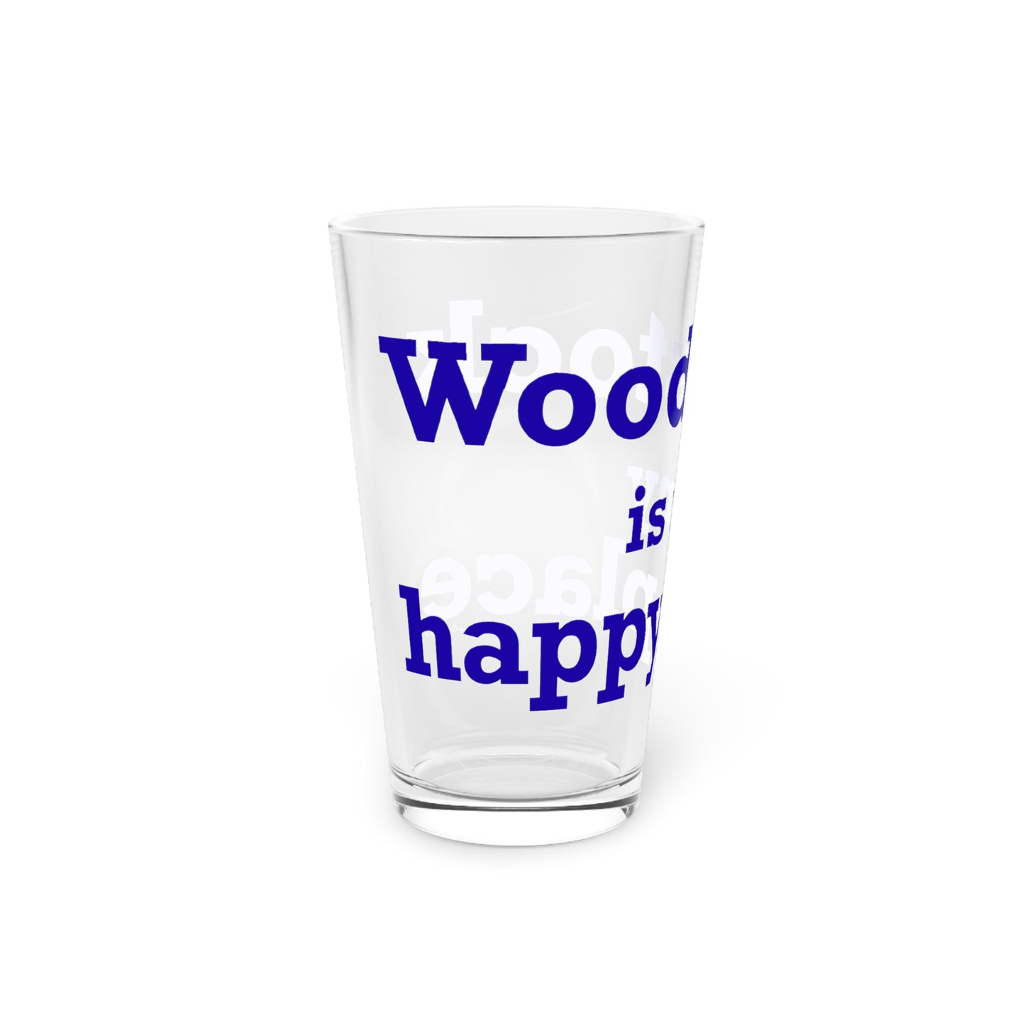 Woodstock is My Happy Place Pint Glass, 16oz