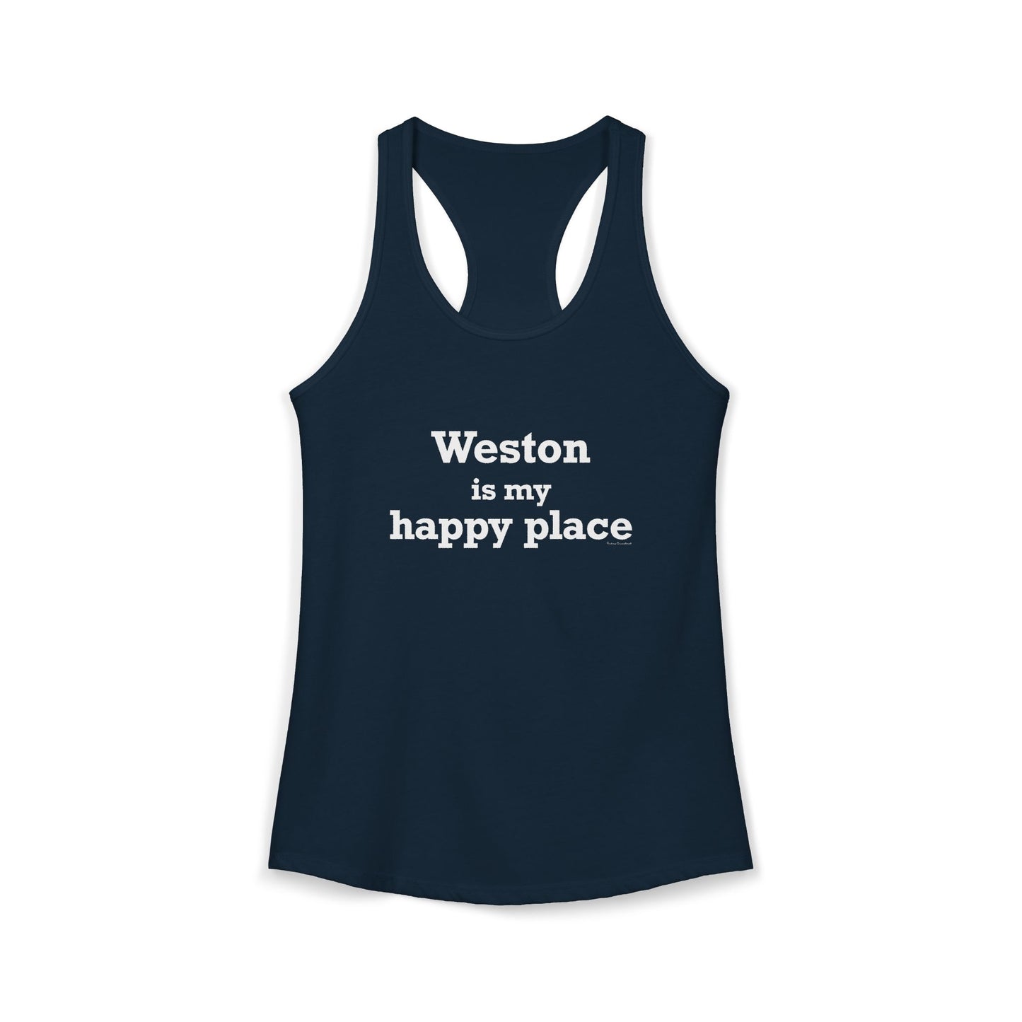 Weston Is My Happy Place Women's Ideal Racerback Tank Top