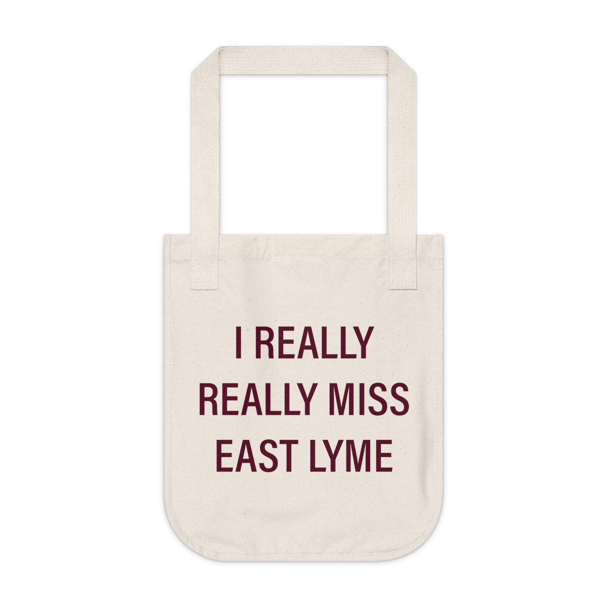 I Really Really Miss East Lyme Organic Canvas Tote Bag