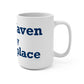 West Haven Is My Happy Place Mug 15oz