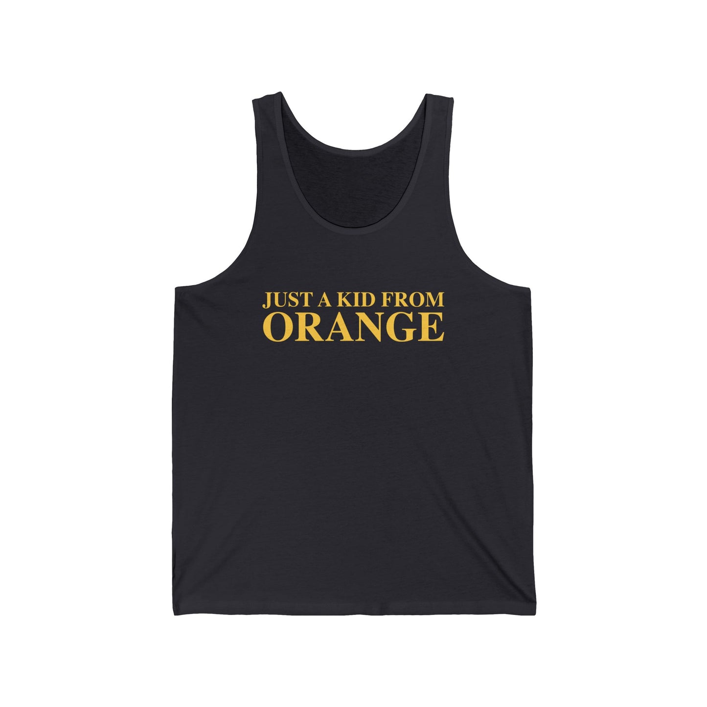 Just a kid from Orange Unisex Jersey Tank Top