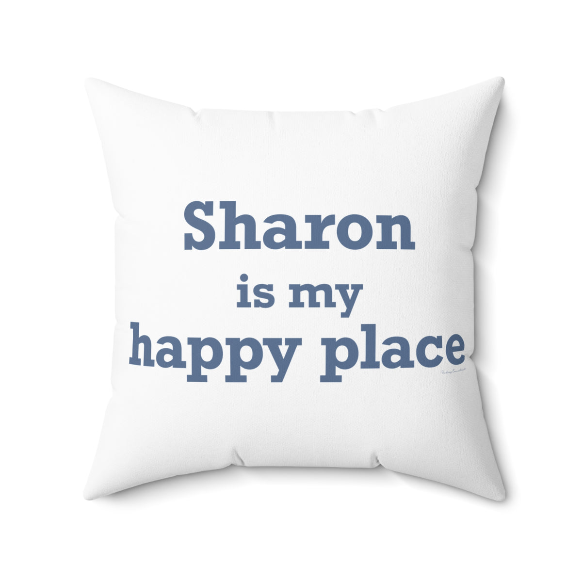 Sharon is My Happy Place Polyester Square Pillow