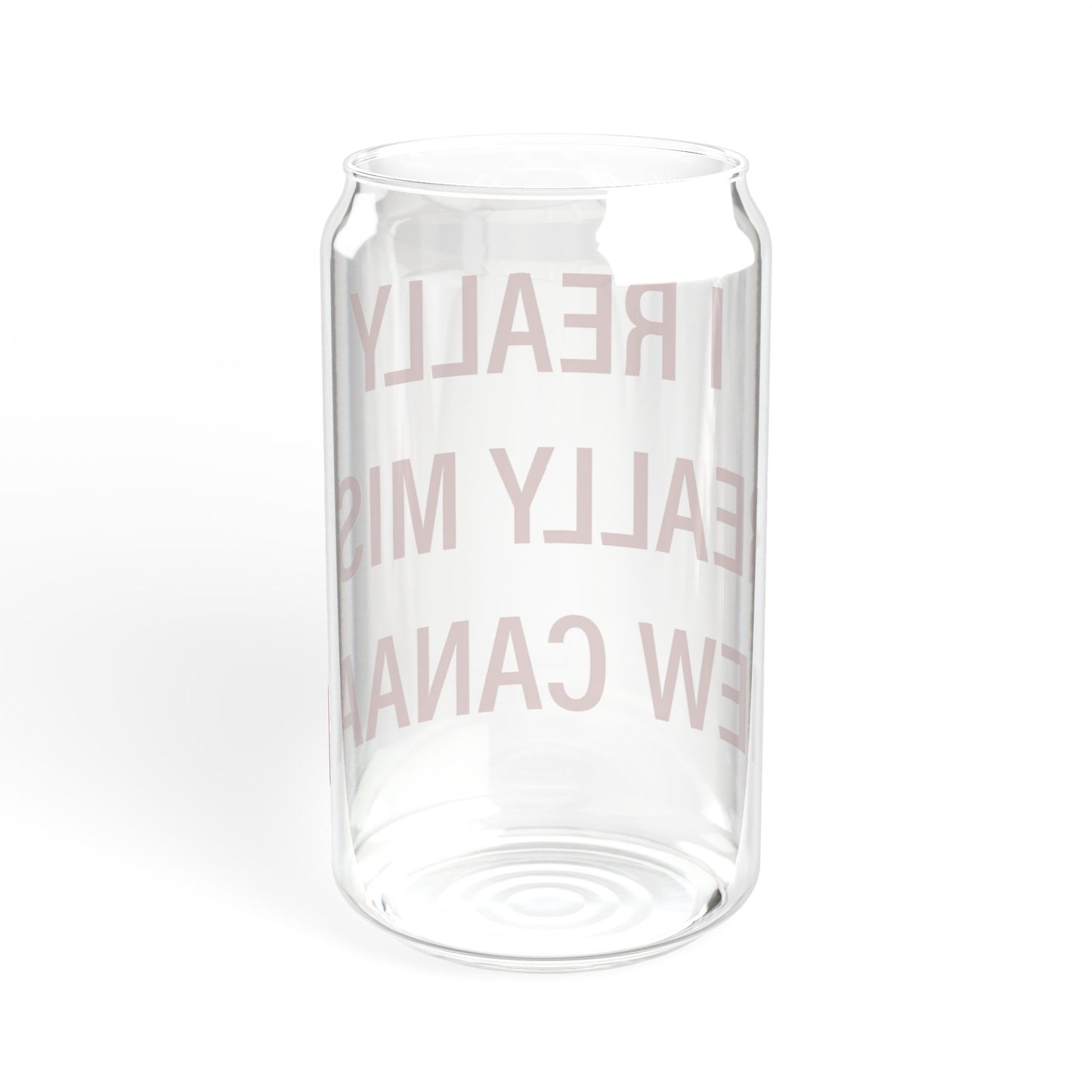 I Really Really Miss New Canaan Sipper Glass, 16oz