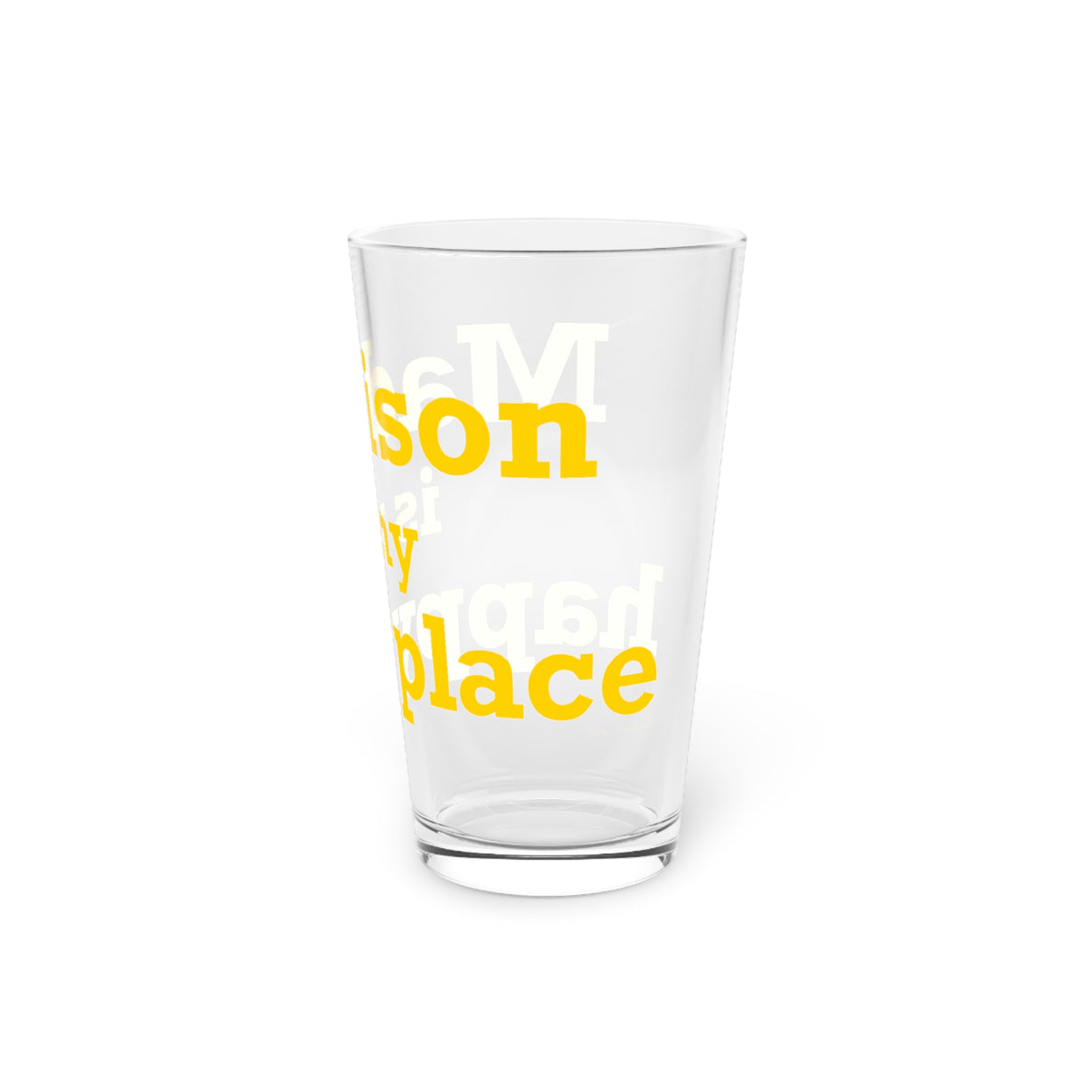 Madison is My Happy Place Pint Glass, 16oz