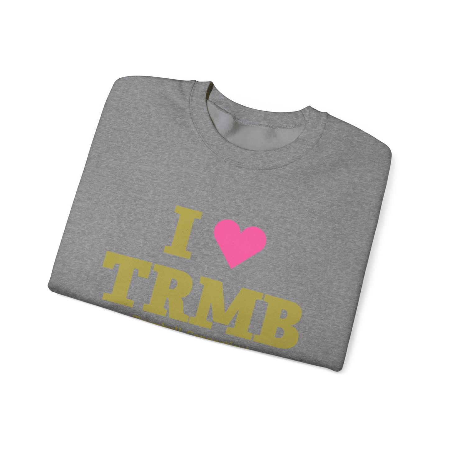 I Heart TRMB Unisex Heavy Blend™ Crewneck Sweatshirt