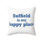 Suffield is My Happy Place Polyester Square Pillow
