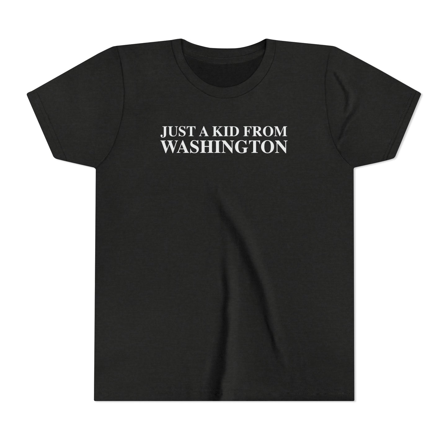 Just a kid from Washington Youth Short Sleeve T-Shirt