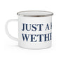 Just a kid from Wethersfield Enamel Camping Mug