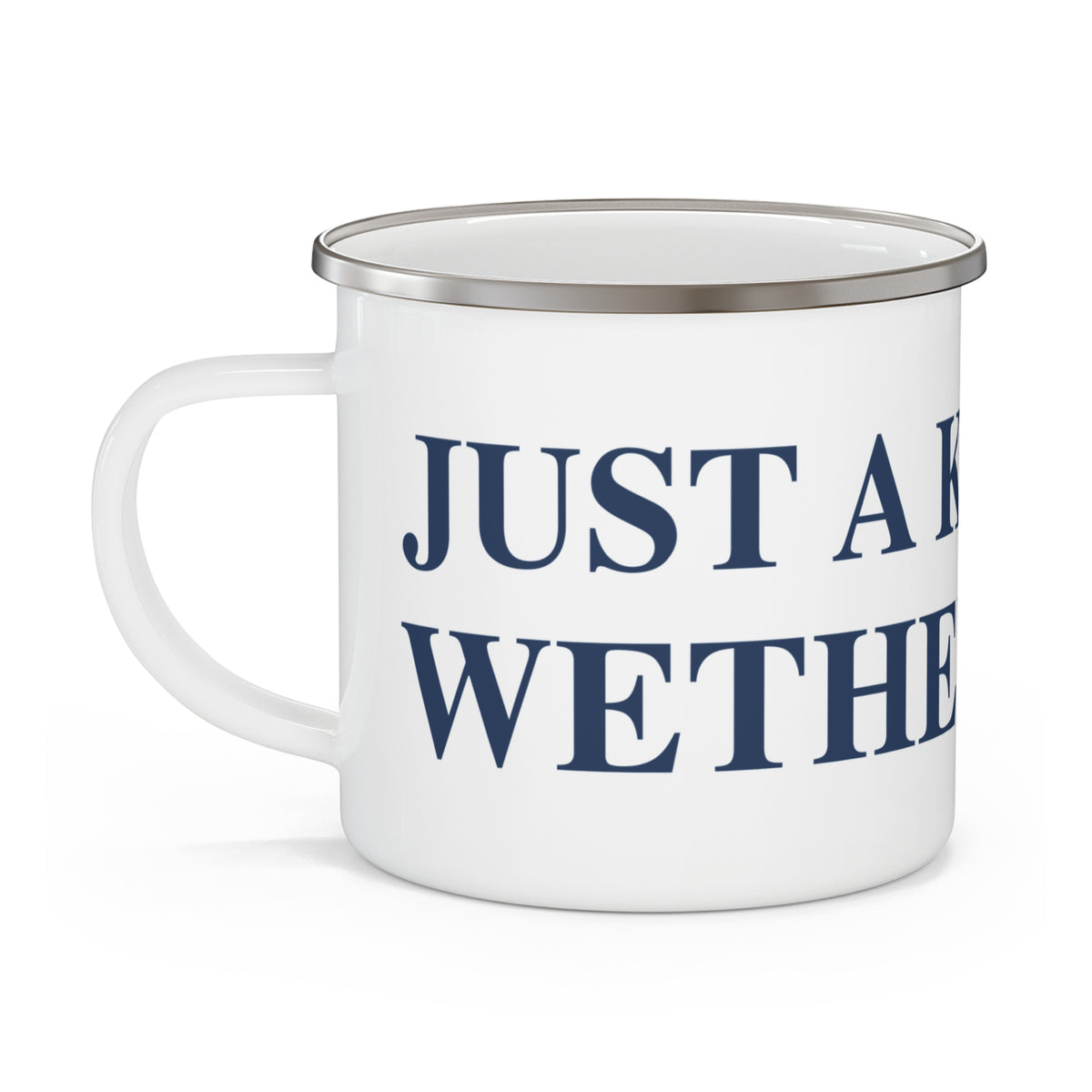 Just a kid from Wethersfield Enamel Camping Mug