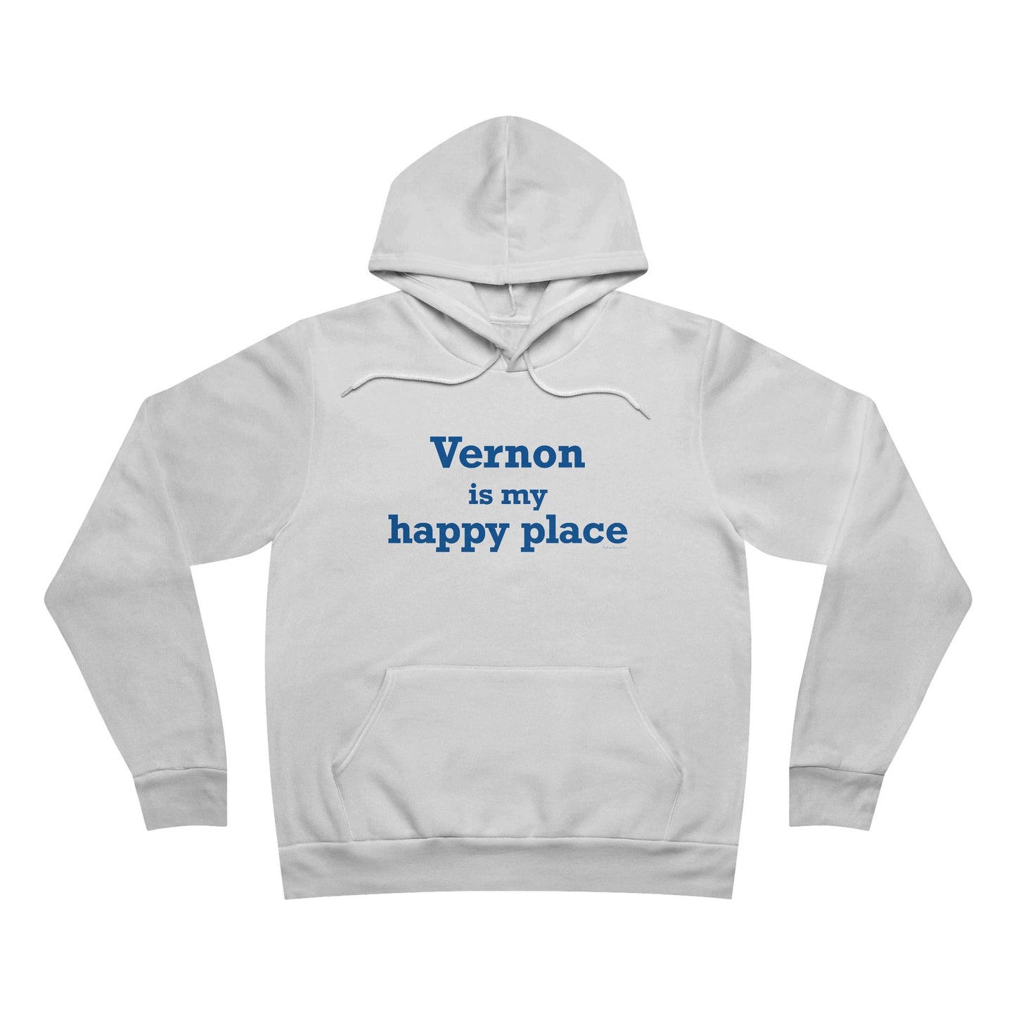 Vernon is My Happy Place  Unisex Sponge Fleece Pullover Hoodie