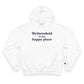 Wethersfield is My Happy Place Champion Hoodie