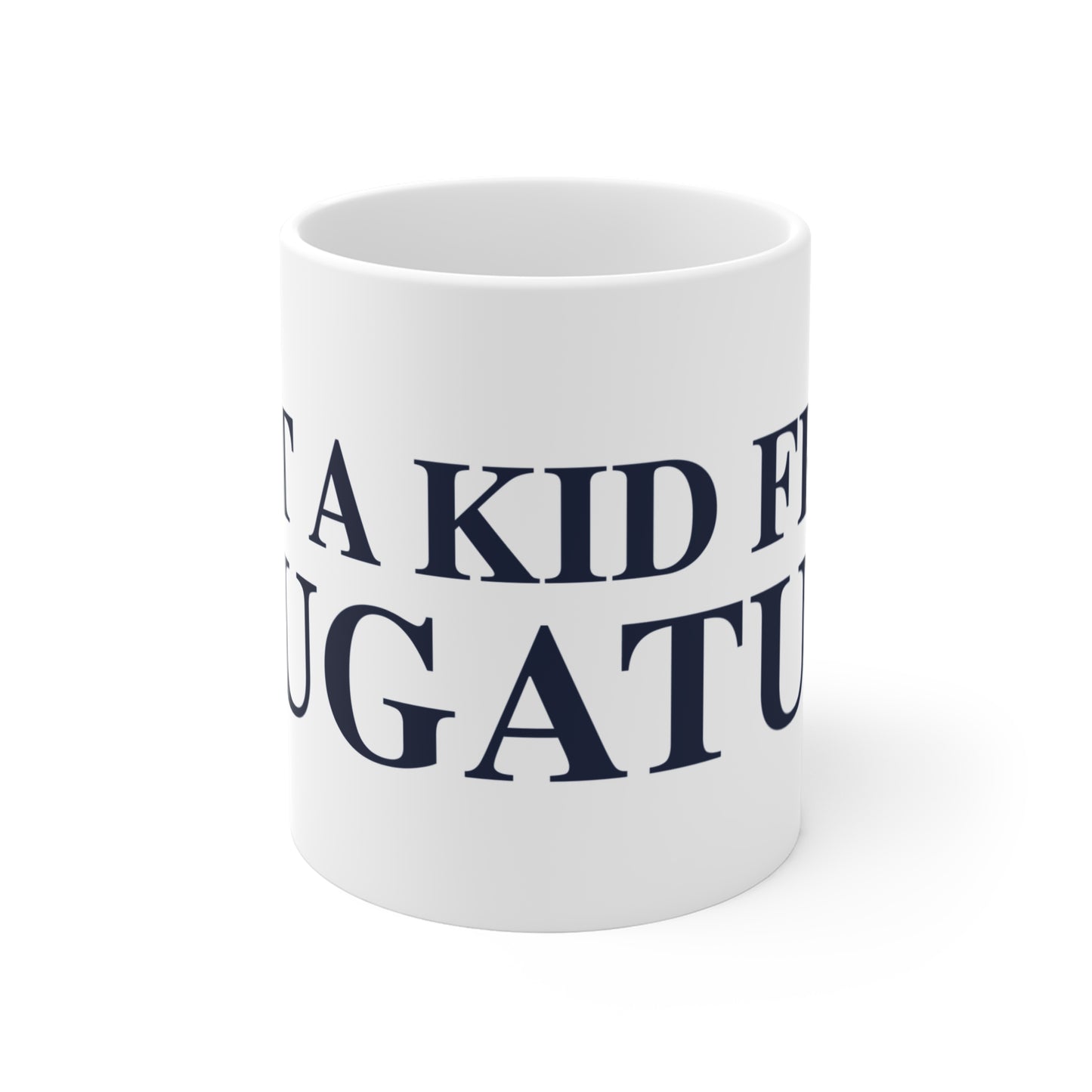 Just a kid from Saugatuck Mug 11oz